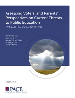 r_hough-aug22-page-001.jpg Assessing Voters’ and Parents’ Perspectives on Current Threats to Public Education: The 2022 PACE/USC Rossier Poll